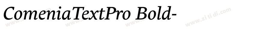 ComeniaTextPro Bold字体转换 ComeniaTextPro Bold字体转换
